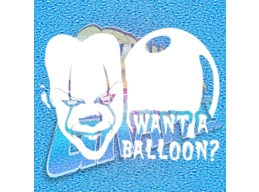 Pennywise Want A Balloon