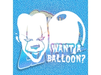Pennywise Want A Balloon