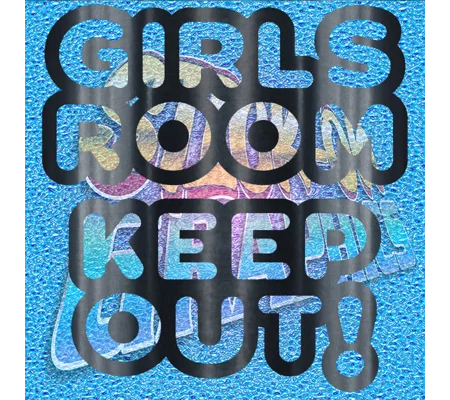 Room Keep Out Girls
