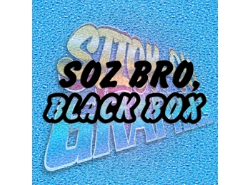 Soz Bro Black Box