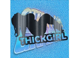 Thick Girl