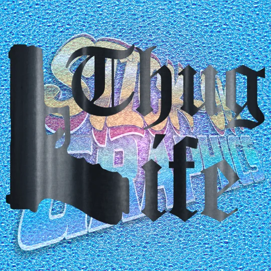 Thug Life 003