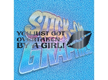 You Just Got Overtaken By A Girl