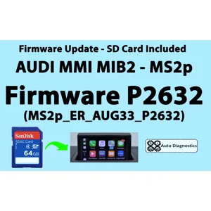 Audi MMI MIB2 MS2p – Firmware P2632 (MS2p_ER_AUG33_P2632) – Pre-Prepared SD Card