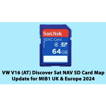 VW V16 Discover Sat Nav SD Card Map For MIB1 UK & Europe 2024