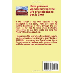 Musings of a phone box: The unofficial biography of 632-3003