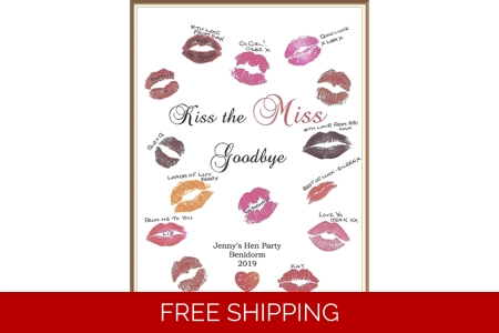 HEN PARTY KISS THE MISS GOOD..