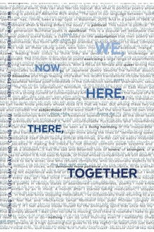 We, Now, Here, There, Together | Chúng ta, lúc này, đây, đó, cùng nhau id= We, Now, Here, There, Together | Chúng ta, lúc này, đây, đó, cùng nhau