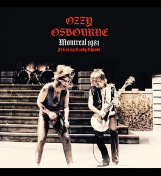 Ozzy Osbourne - Live Montreal 1981 Feat. Randy Rhodes IMPORT Vinyl LP