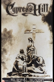 Cypress Hill - Till Death 24