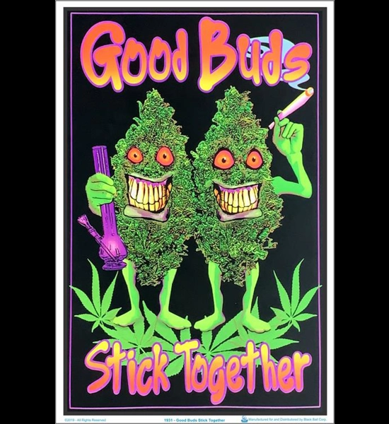 Good Buds Stick Together Blacklight Poster 23" x 35"