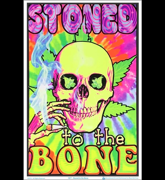Stoned To The Bone Blacklight Poster 23" x 35"