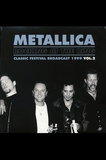 Metallica - Rocking At The Ring Live '99 VOL. 2 Vinyl LP