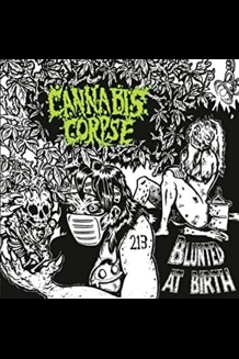 Cannabis Corpse - Blunted At Birth Vinyl LP