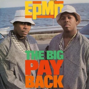 EPMD - The Big Payback 7