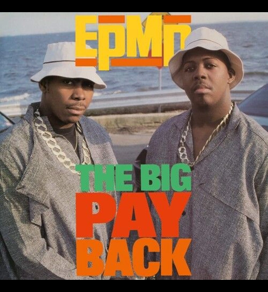 EPMD - The Big Payback 7" Single Vinyl LP