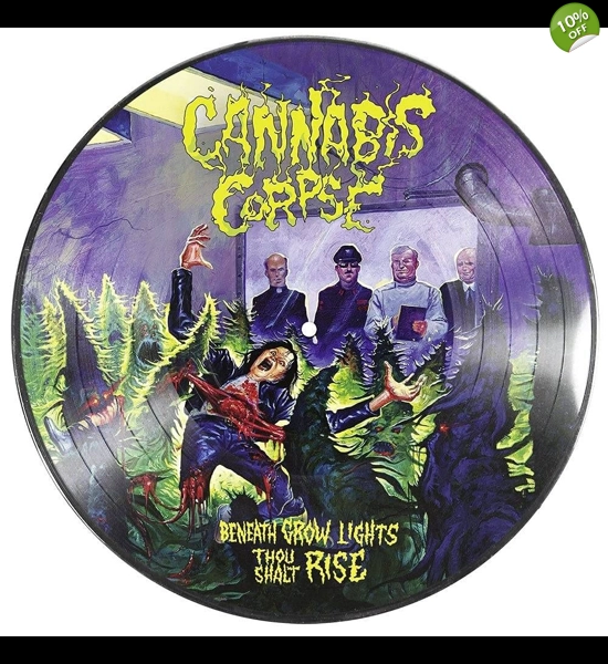 Cannabis Corpse - Beneath Grow Lights Thou Shalt Rise Picture LP