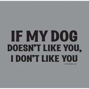 My Dog Novelty T-Shirt
