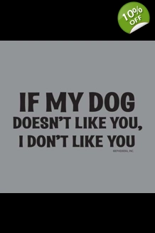 My Dog Novelty T-Shirt