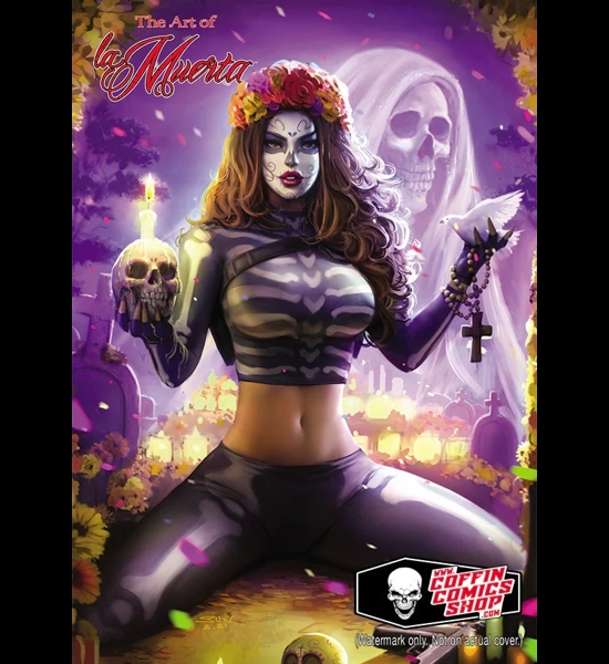 The Art Of La Muerta Hardcover Book