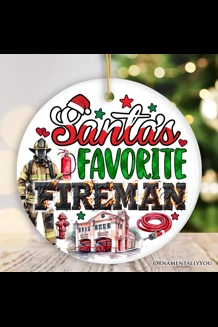 Santa's Favorite Fireman Ornament