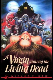 Wizard Video - A Virgin Among The Living Dead VH..