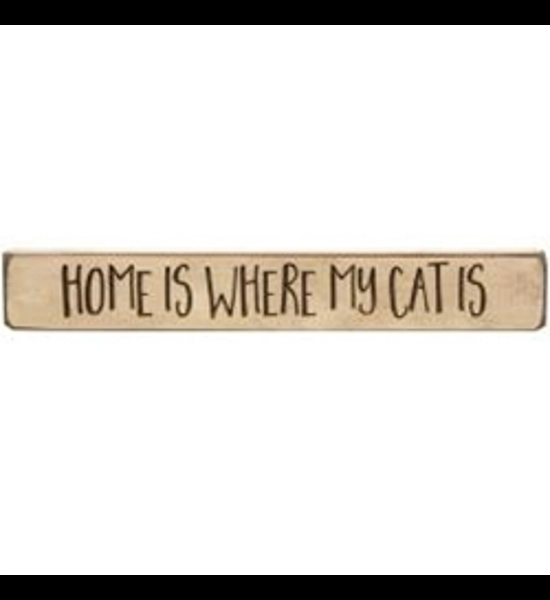 "Home Is Where My Cat Is" 12" Engraved Block
