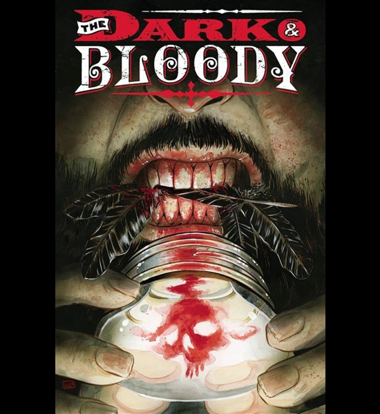 Dark & Bloody TP Comic