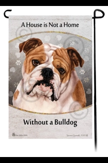 House Not A Home English Bulldog Garden Flag