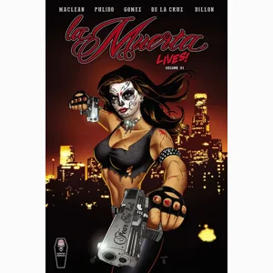 La Muerta Lives Vol. 1 Paperback