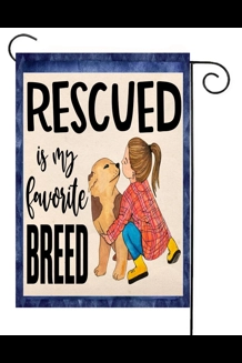 Rescued My Favorite Breed Garden Flag