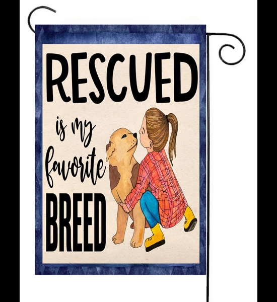 Rescued My Favorite Breed Garden Flag
