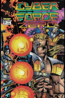 Cyber Force Zero - 0 - September 1993 First Printing Comic