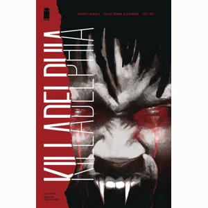Killadelphia TP Vol. 01 Sins Of The Father