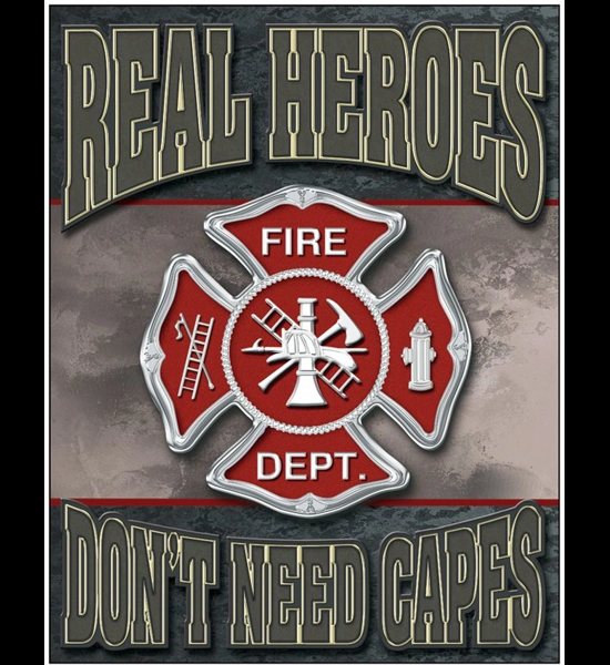 Real Heroes - Fireman Tin Sign