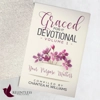 Graced For It Devotional Graced For It Devotional