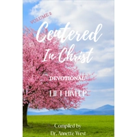 Centered in Christ Devotional Lift Him Up Vol. 3