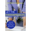 Let The Kingdompreneurs Speak vol. 1 Let The Kingdompreneurs Speak vol. 1
