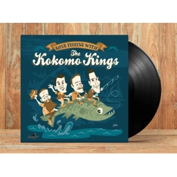 Gone Fishing with The Kokomo Kings, black vinyl