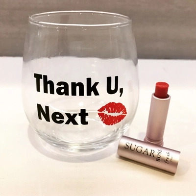 Thank U Next Wine Glass