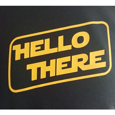 Pure Geek Designs "Hello There" tee shirt, Obi-Wan Kenobi Iconic Saying