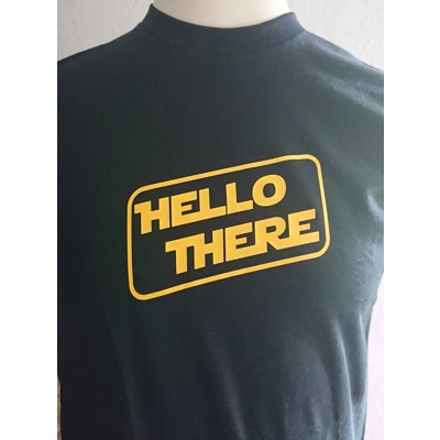 Pure Geek Designs "Hello There" tee shirt, Obi-Wan Kenobi Iconic Saying