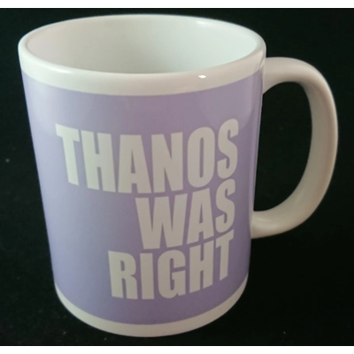 Pure Geek, Thanos was right mug