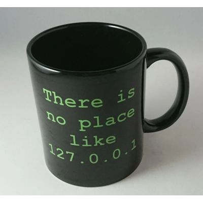 There is no place like 127.0.0.1 mug by Pure Geek