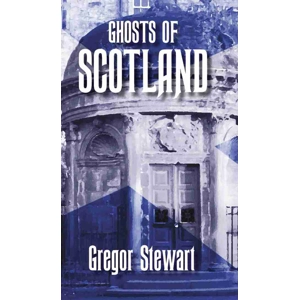 Ghosts of Scotland