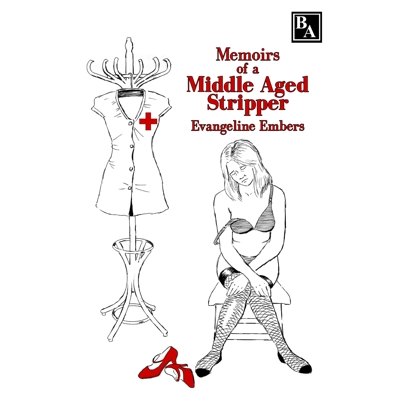 Memoirs Of A Middle Aged Stripper title=