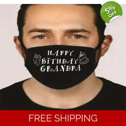 Happy Birthday Grandpa Face Masks Cotton Washeable Social ..