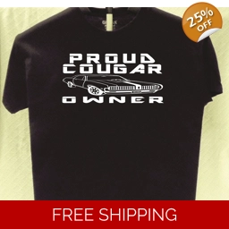 Ford Cougar Proud Owner T shirt more t shirts for sale Gre..