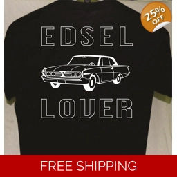 Edsel 1960 2 door Lover T shirt more t shirts for sale Gre..