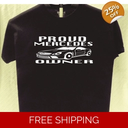 Mercedes Proud Owner T shirt Great Gift for a Friend
